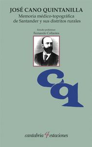 Memoria médico-topográfica de Santander y sus distritos rurales, de Cano Quintanilla, José | portada del libro