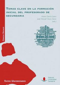 Temas clave en la formación inicial del profesorado de secundaria, de Varios autores | portada del libro