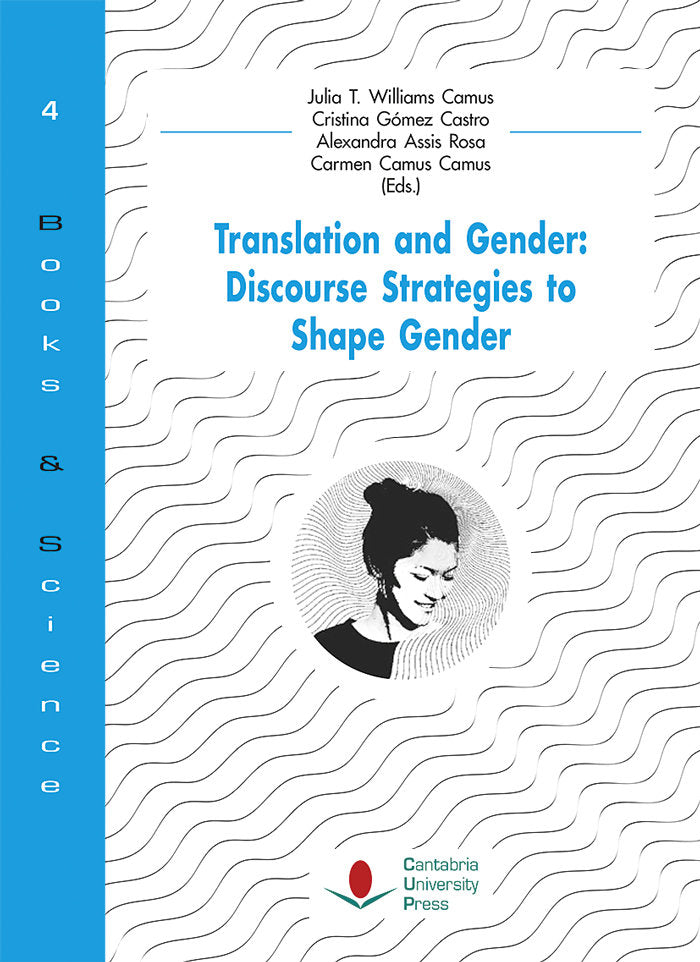 Translation and Gender: Discourse Strategies to Shape Gender, de Assis Rosa | portada del libro