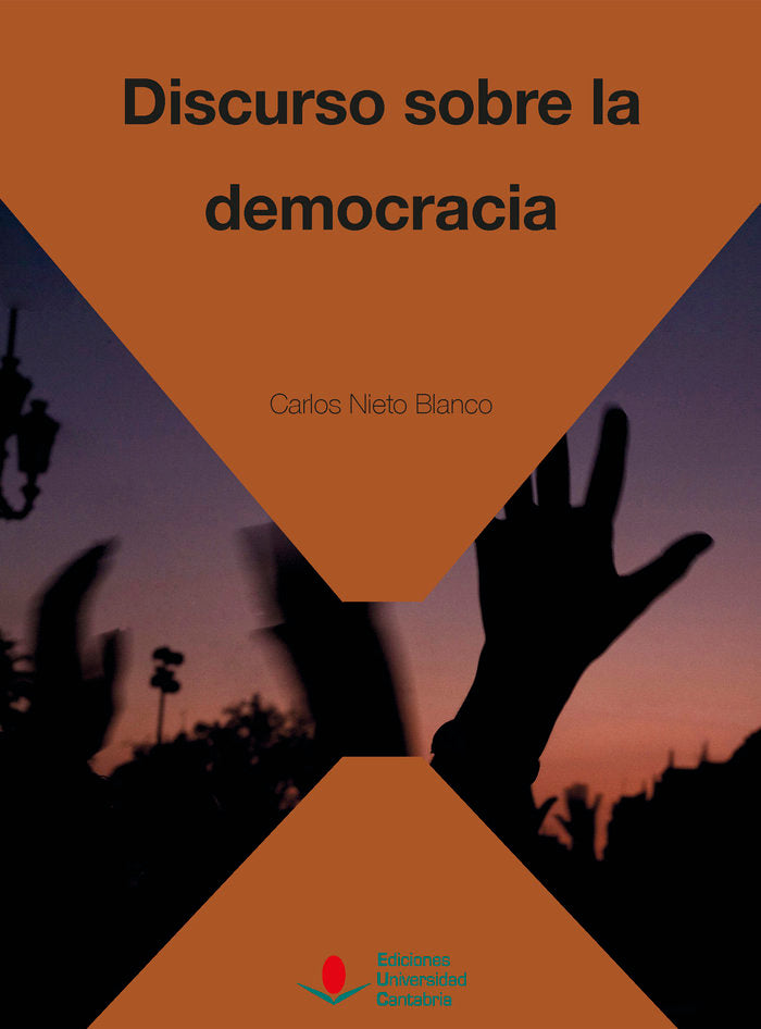 Discurso sobre la democracia, de Nieto Blanco, Carlos | portada del libro