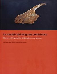 La materia del lenguaje prehistórico, de Arias Cabal | portada del libro
