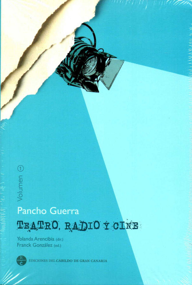 Pancho Guerra. Teatro, radio y cine, de Guerra Navarro | portada del libro