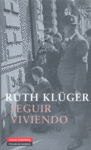 Seguir viviendo, de KLUGER | portada del libro