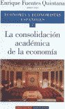CONSOLIDACION ACADEMICA DE ECONOMIA, de Fuentes Quintana | portada del libro