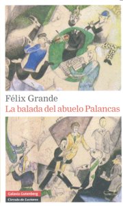La balada del abuelo Palancas, de Grande Lara | portada del libro