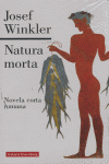 NATURA MORTA NOVELA CORTA ROMANA, de Winkler | portada del libro