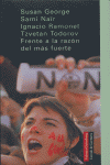 FRENTE A LA RAZON DEL MAS FUERTE, de Naïr | portada del libro