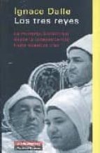 TRES REYES, de IGNACE DALLE | portada del libro