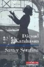 SARA Y SERAFINA, de DZEVAD KARAHASAN | portada del libro