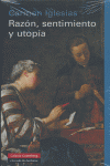 RAZON SENTIMIENTO Y UTOPIA, de Iglesias Cano | portada del libro