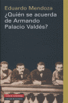 QUIEN SE ACUERDA DE ARMANDO PALACIO VALDES, de Mendoza Garriga | portada del libro