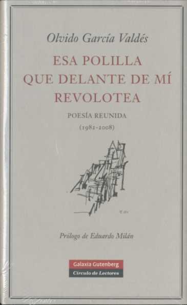 ESA POLILLA QUE DELANTE DE MI REVOLOTEA, de García Valdés | portada del libro