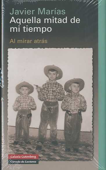 Aquella mitad de mi tiempo, de Marías | portada del libro