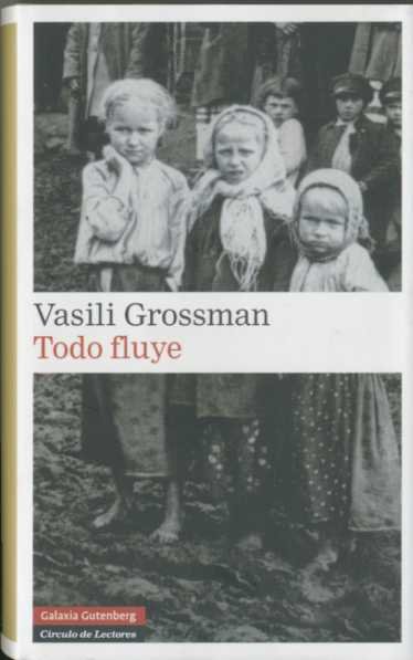Todo fluye, de Grossman | portada del libro