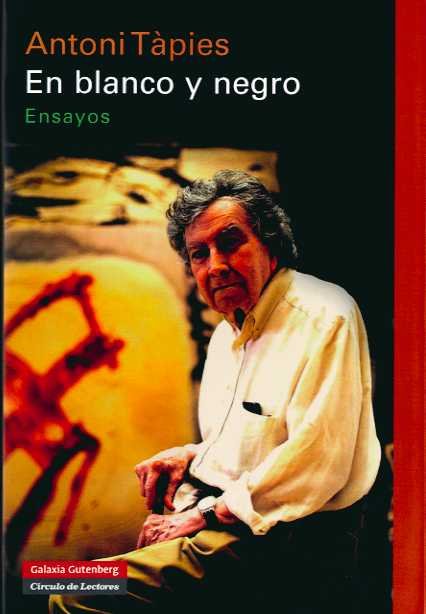 EN BLANCO Y NEGRO   *, de Tàpies | portada del libro