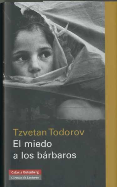El miedo a los bárbaros, de Todorov | portada del libro