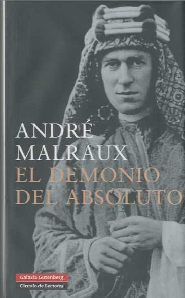 DEMONIO DEL ABSOLUTO   *, de Malraux | portada del libro
