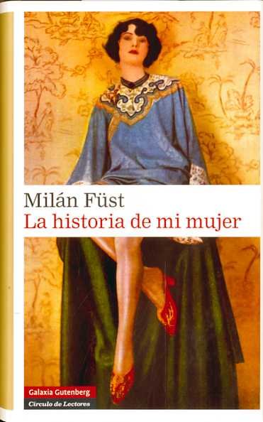 HISTORIA DE MI MUJER, de Füst | portada del libro