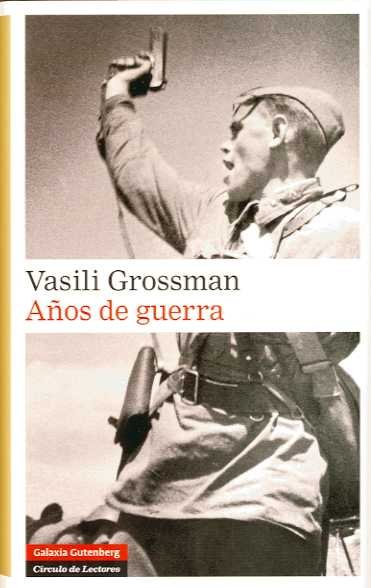 AÑOS DE GUERRA, de Grossman | portada del libro