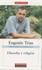 CREACIONES FILOSOFICAS II TRIAS O.C. VOL-2, de Eugenio Trías | portada del libro