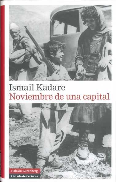Noviembre de una capital, de Kadare | portada del libro