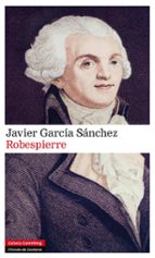 ROBESPIERRE, de Javier García Sánchez | portada del libro