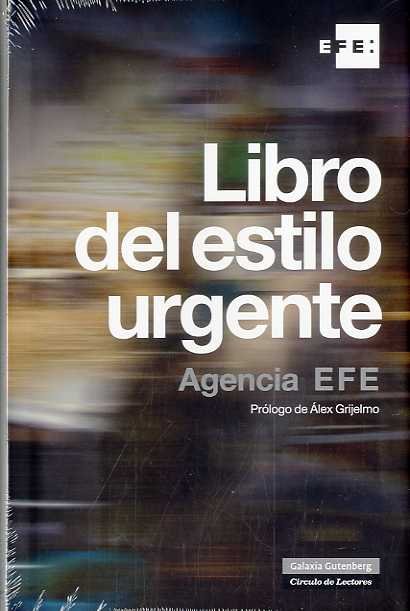 LIBRO DEL ESTILO URGENTE  *, de Agencia EFE | portada del libro