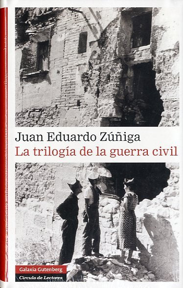 TRILOGIA DE LA GUERRA CIVIL, LA, de Zúñiga Amaro | portada del libro