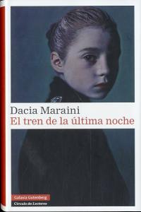 TREN DE LA ULTIMA NOCHE, de Maraini | portada del libro