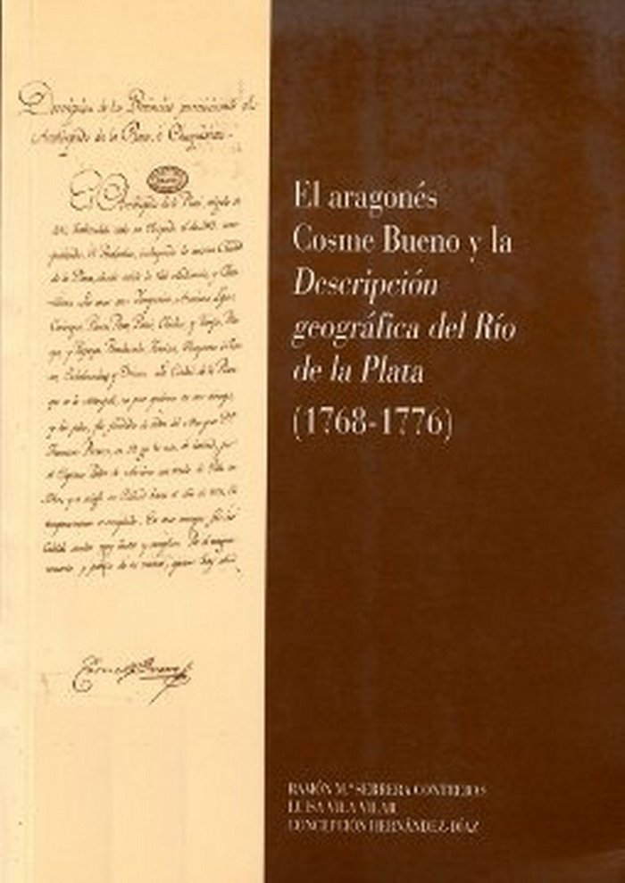El aragonés Cosme Bueno y la Descripción geográfica del río de la Plata (1768-1776), de Serrera Contreras | portada del libro