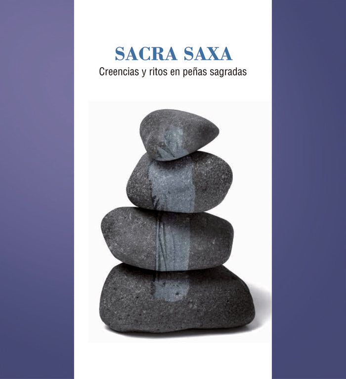 SACRA SAXA CREENCIAS Y RITOS EN PEÑAS SAG | portada del libro