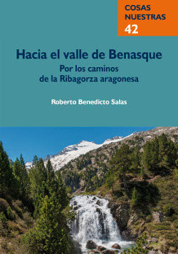 Hacia el valle de Benasque, de Benedicto Salas | portada del libro
