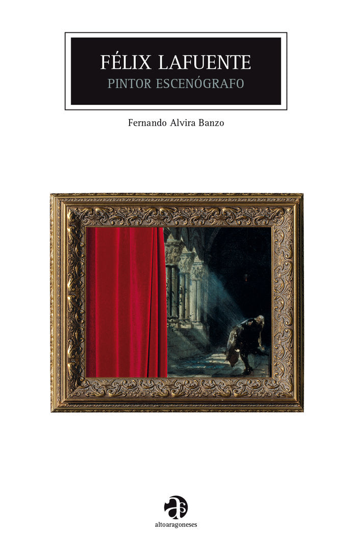 Félix Lafuente, de Alvira Banzo, Fernando | portada del libro