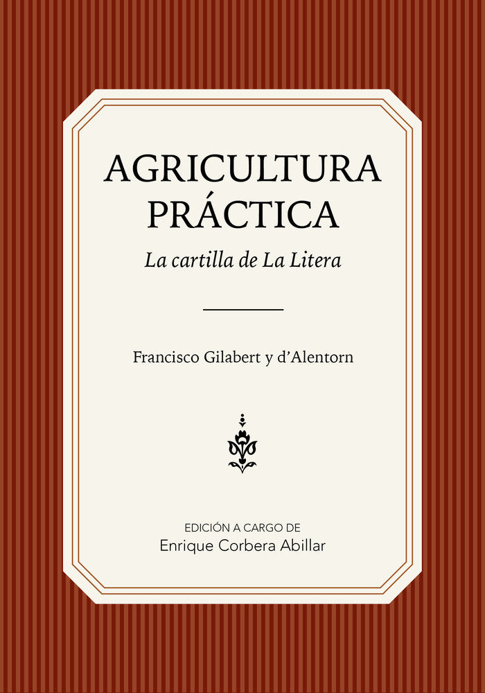 AGRICULTURA PRACTICA, de GILABERT Y D'ALENTORN | portada del libro
