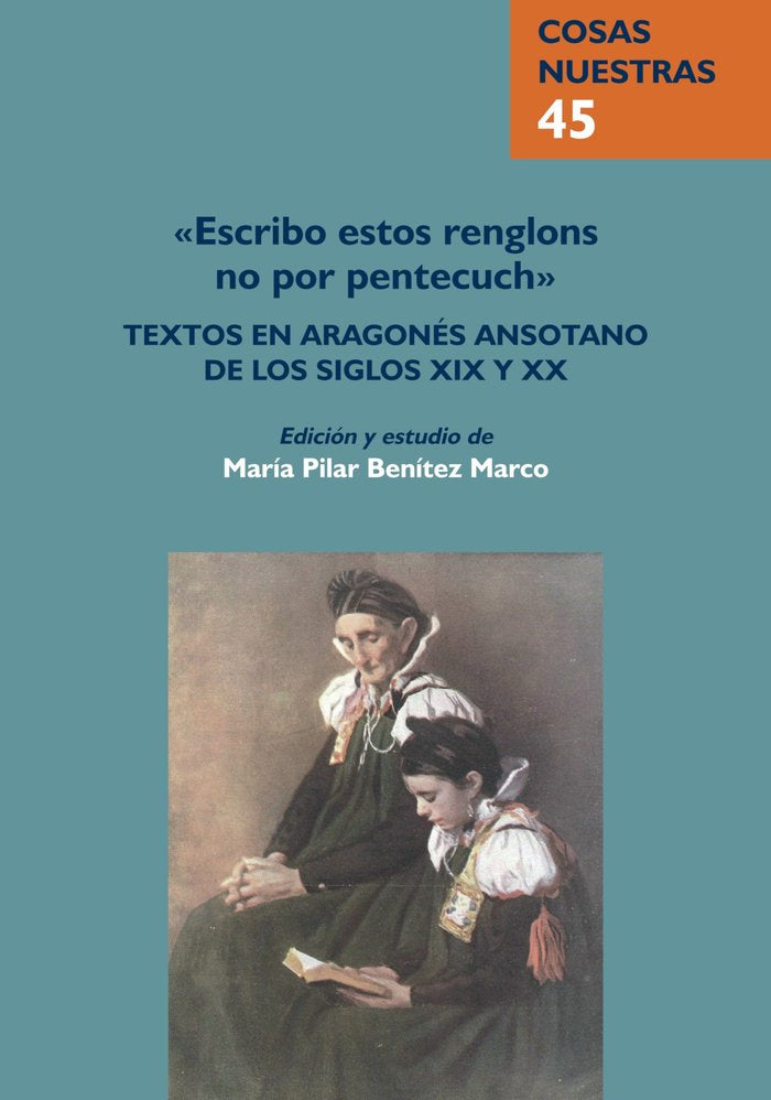 ESCRIBO ESTOS RENGLONS NO POR PENTECUCH TEXTOS EN ARAGONE, de BENITEZ MARCO, MARIA PILAR | portada del libro
