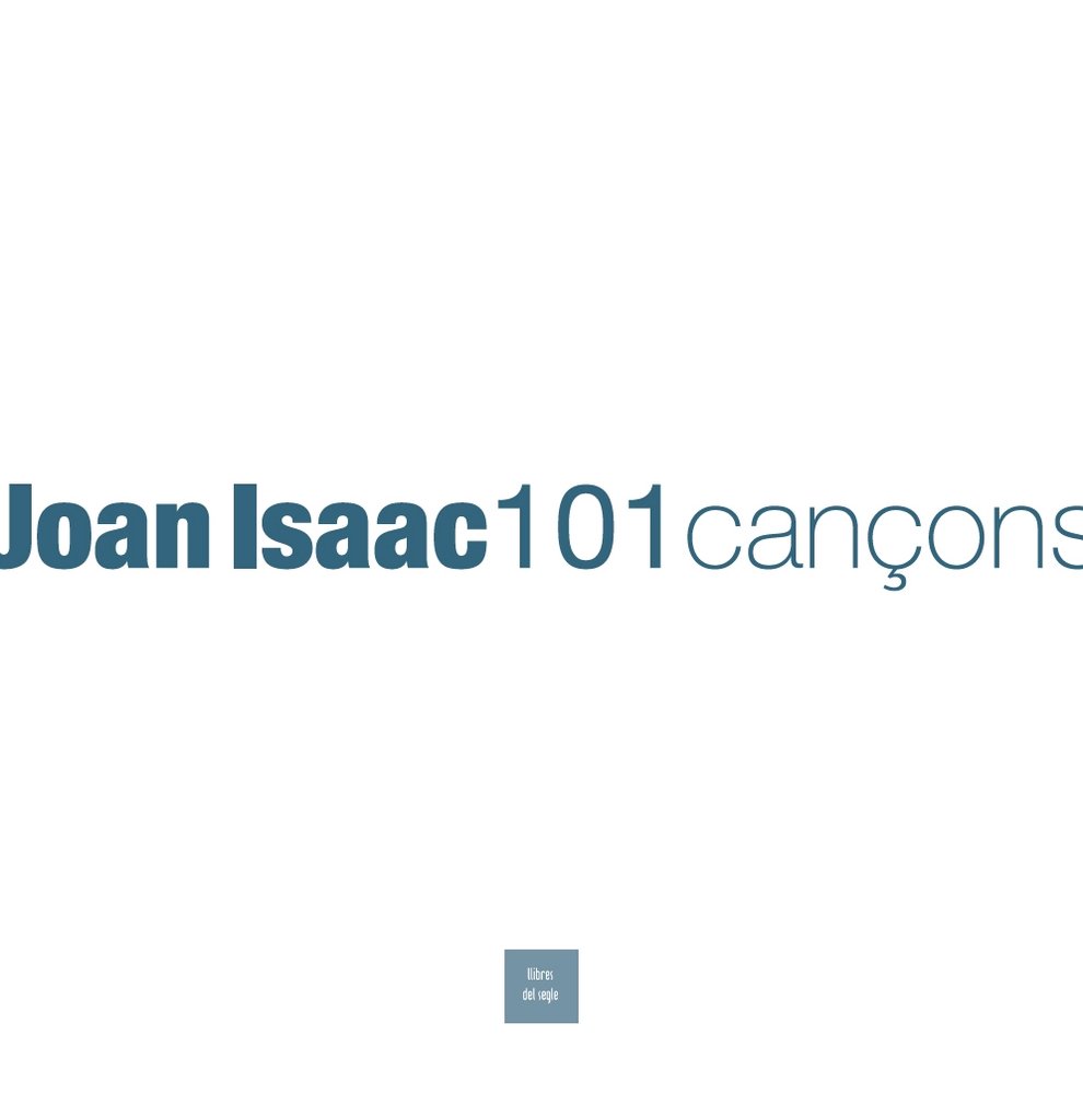 Joan Isaac. 101 cançons, de ISAAC | portada del libro