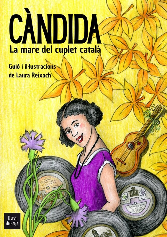 CANDIDA. LA MARE DEL CUPLET CATALA, de REIXACH, LAURA | portada del libro