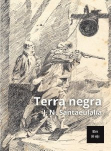 TERRA NEGRA, de SANTAEULALIA, JOSEP N. | portada del libro