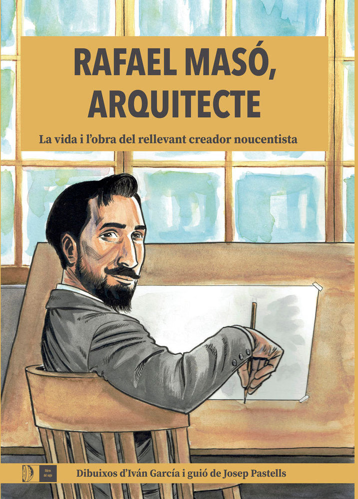 Rafael Masó, arquitecte, de PASTELLS | portada del libro