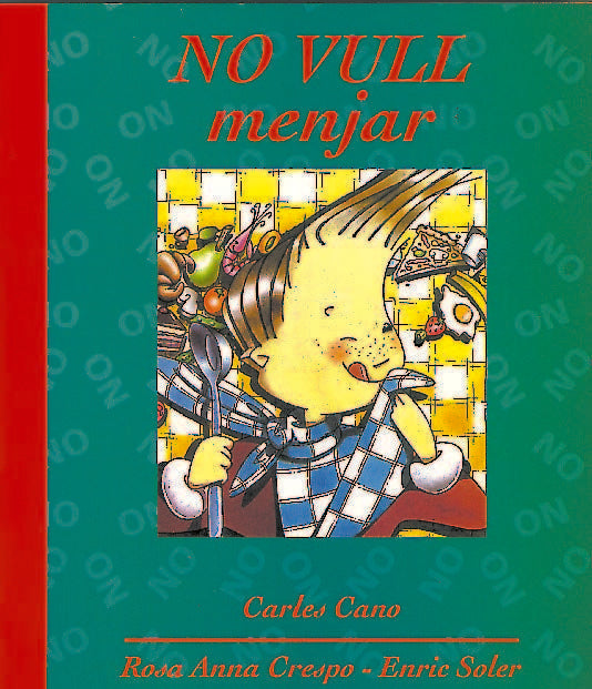 No vull menjar, de CANO PEIRO, CARLES | portada del libro