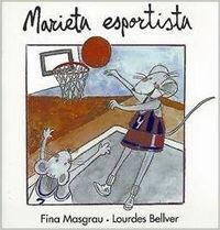 Marieta esportista, de Bellver Ferrando, Lourdes | portada del libro