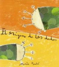 El origen de los dedos, de Galí Sanarau, Mercè | portada del libro