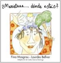 Marieta, ¿dónde estás?, de Bellver Ferrando, Lourdes | portada del libro
