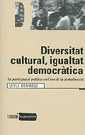 DIVERSITAT CULTURAL, IGUALTAT DEMOCRATICA, de BENHABIB, SEYLA | portada del libro