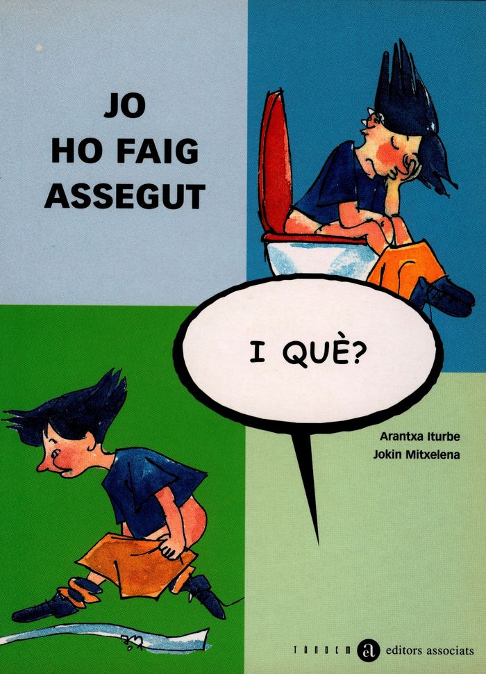 Jo ho faig assegut, i què?, de Iturbe, Arantxa | portada del libro