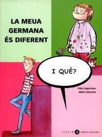 La meua germana és diferent, i què?, de Sagarzazu, Pako | portada del libro