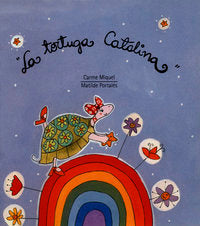 La tortuga Catalina, de Miquel Diego, Carme | portada del libro