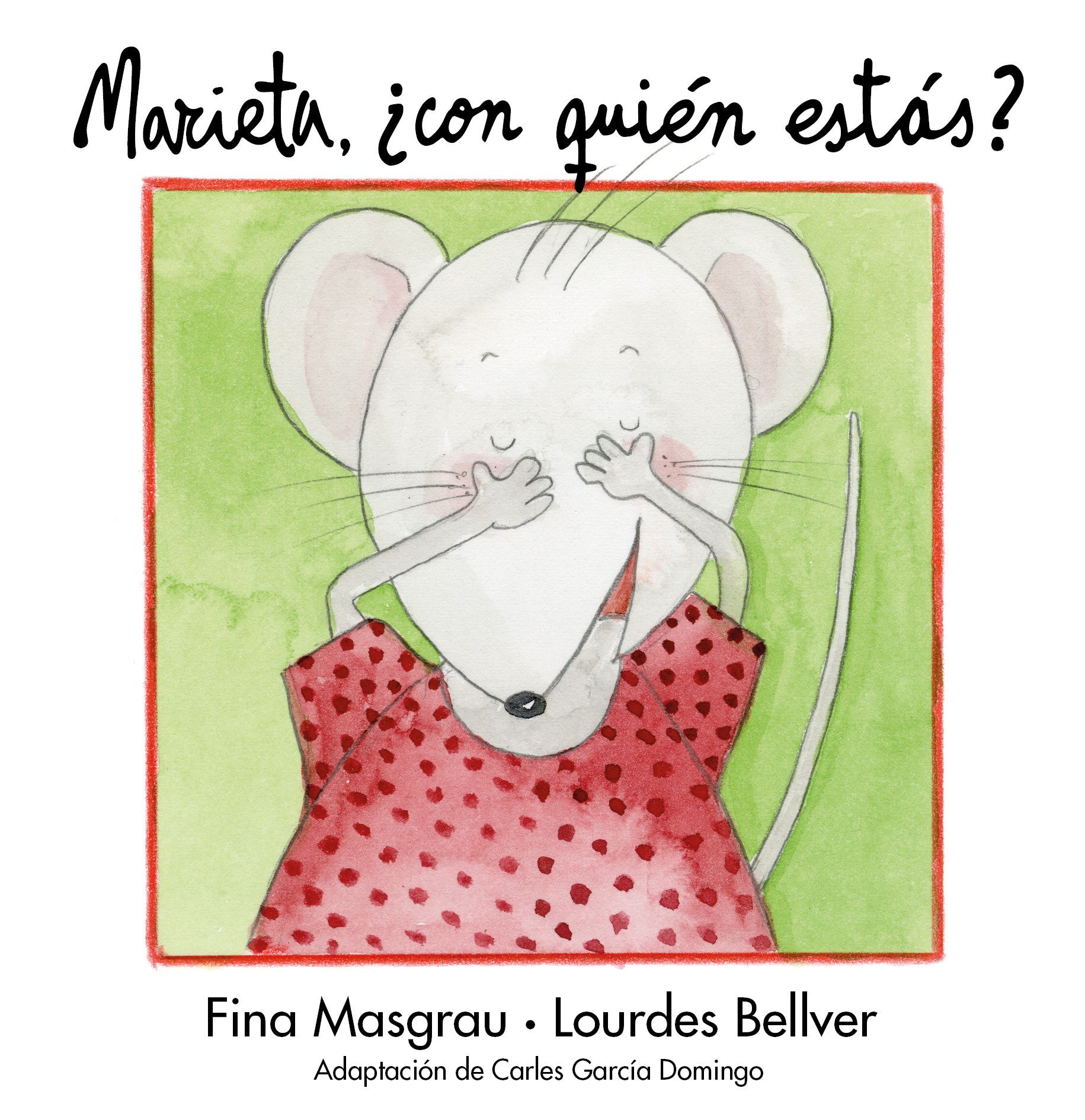 Marieta, ¿con quién estás?, de Fina Masgrau | portada del libro