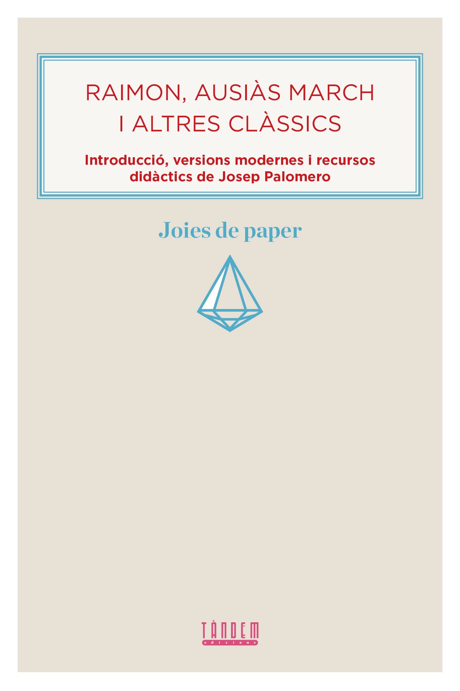 Raimon, Ausiàs March i altres clàssics, de Josep Palomero | portada del libro