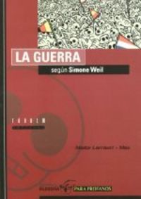 La guerra según Simone Weil, de Larrauri Gómez, Maite | portada del libro